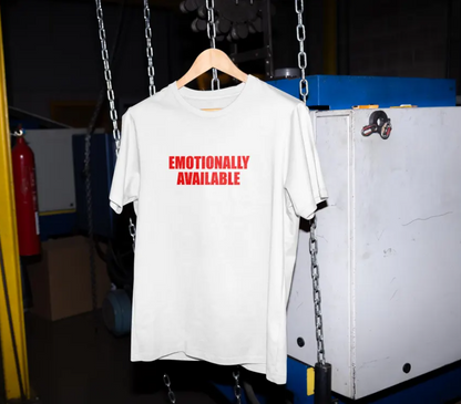 Emotionally Unavailable Shirt